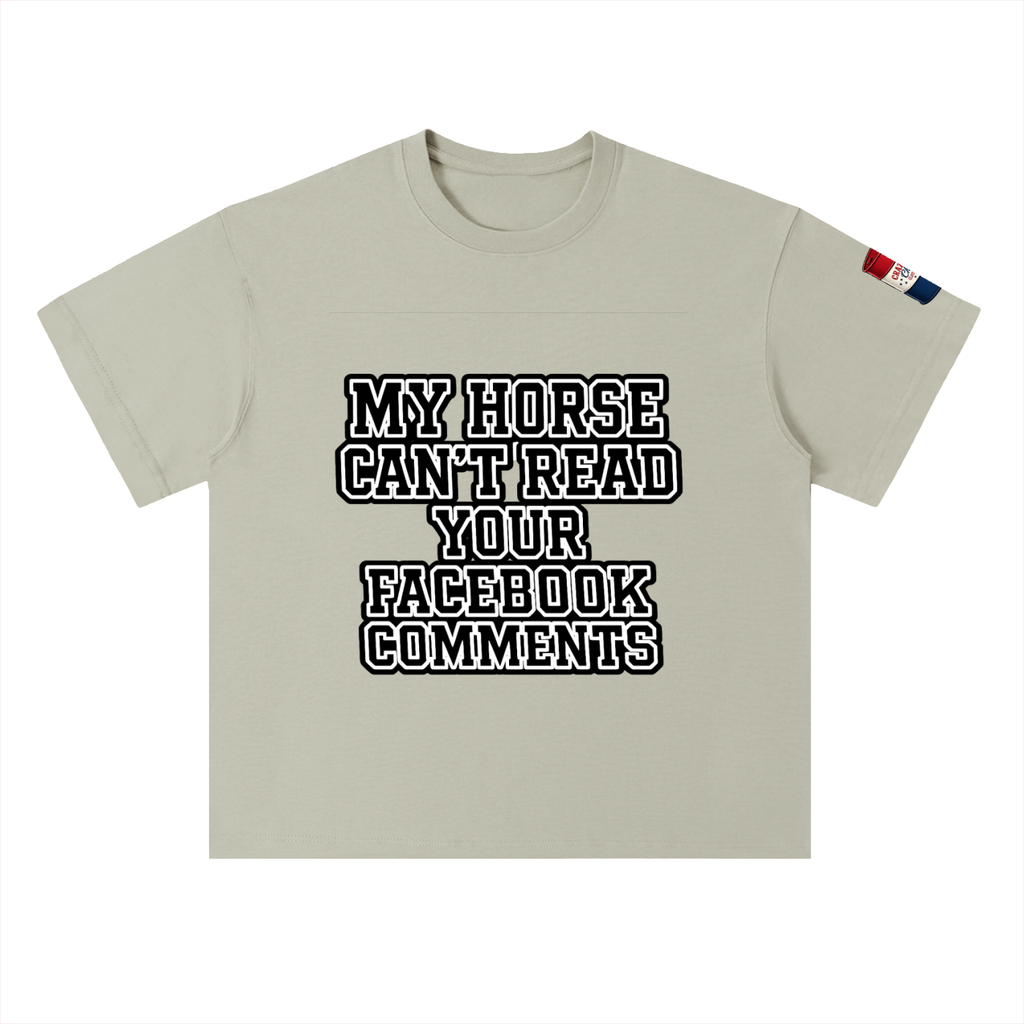 My Horse Can't Read Heavyweight Drop Shoulder Cotton T-Shirt