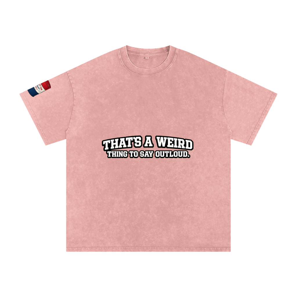 That's Weird Snow Washed Oversized Cotton T-Shirt