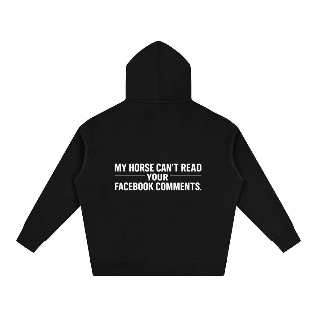 My Horse Can't Read Hoodie