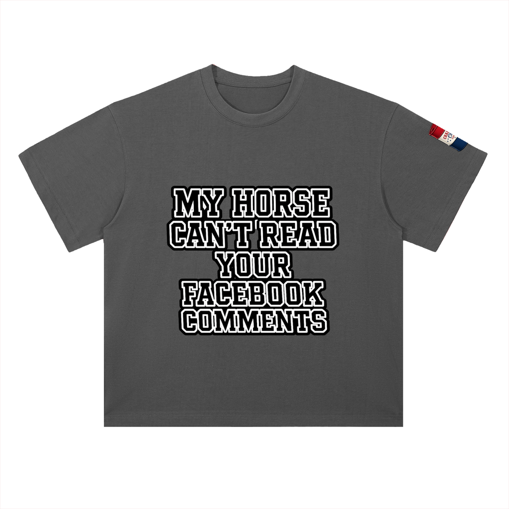My Horse Can't Read Heavyweight Drop Shoulder Cotton T-Shirt