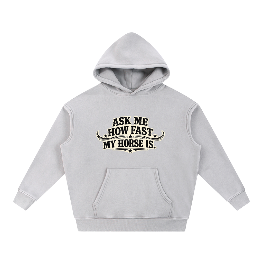 Ask Me How Fast Snow Wash Fleece Oversize Hoodie