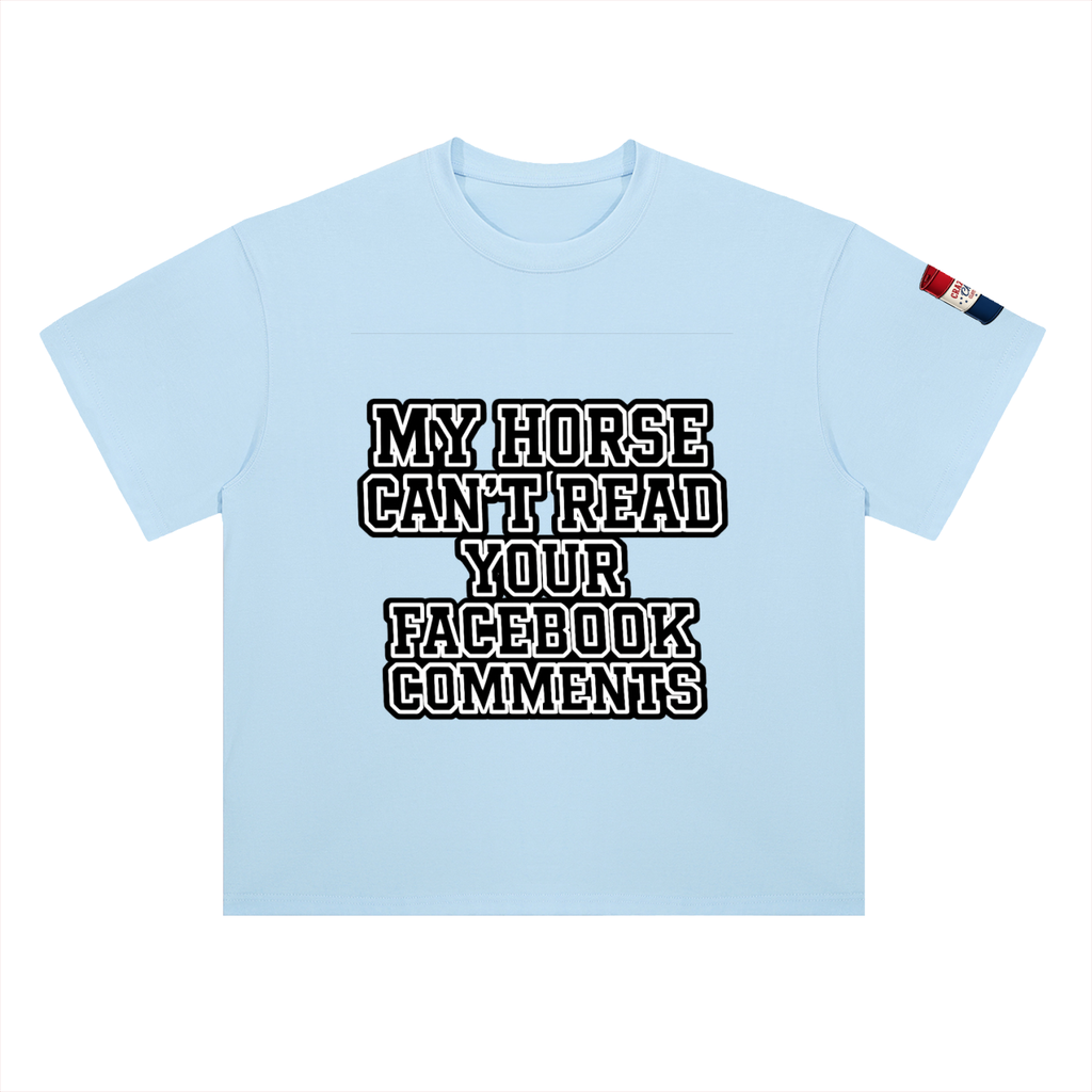 My Horse Can't Read Heavyweight Drop Shoulder Cotton T-Shirt