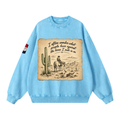 Horse I Rode In On Snow Washed Oversized Sweatshirt