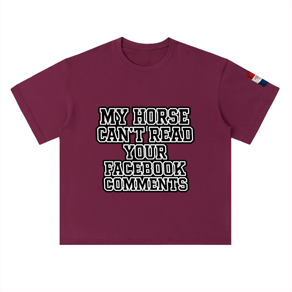 My Horse Can't Read Heavyweight Drop Shoulder Cotton T-Shirt